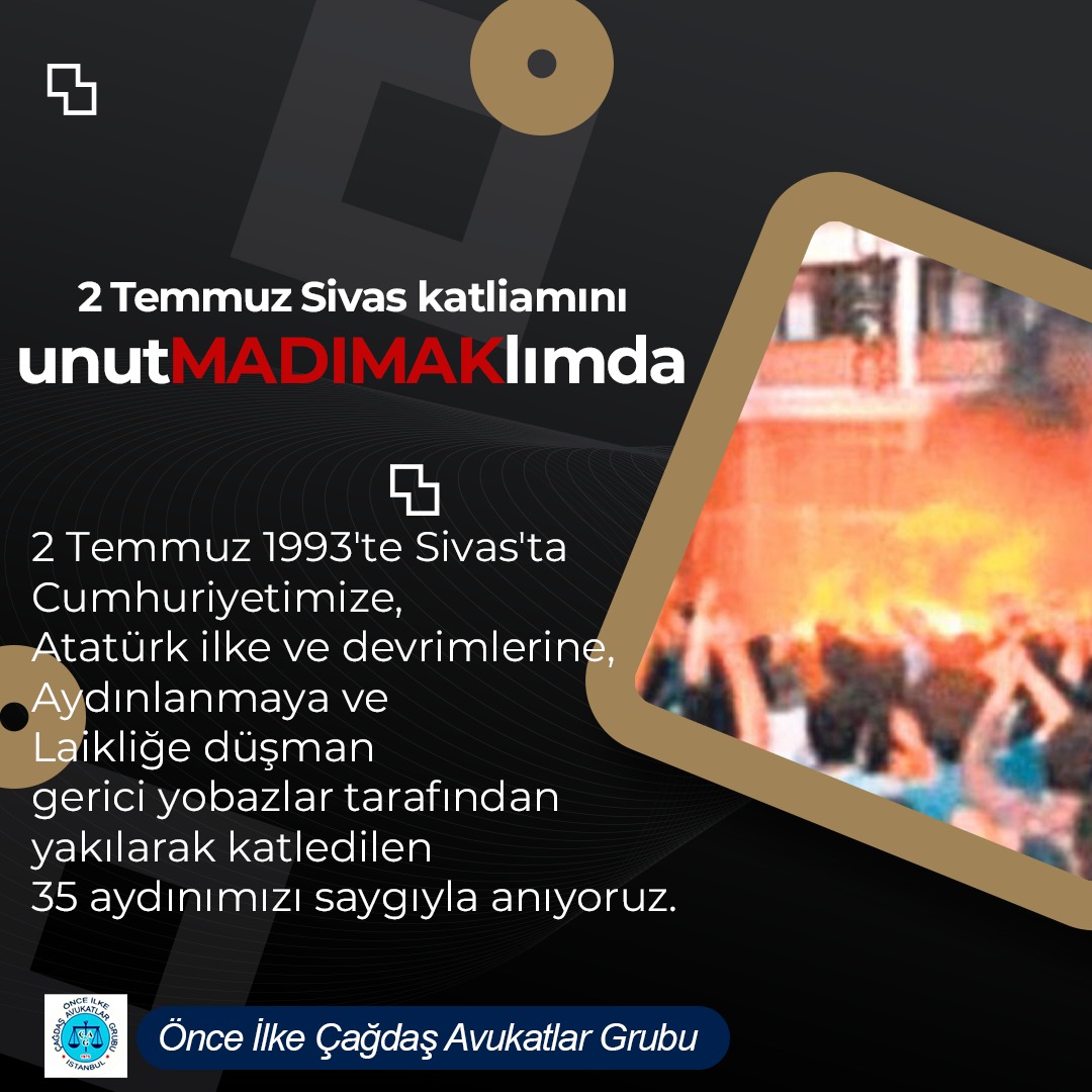 2 Temmuz Sivas Katliamını UnutMADIMAKlımda